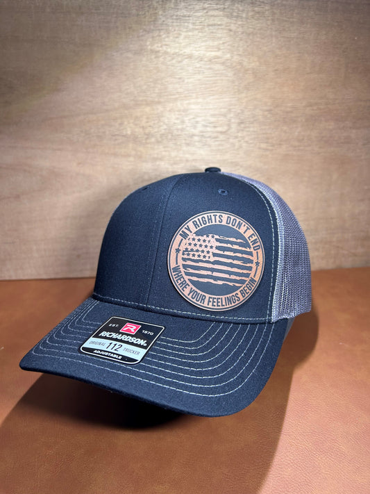 MY RIGHTS DON'T END, WHERE YOUR FEELINGS BEGIN